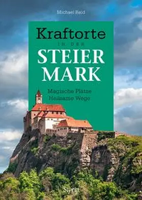 Reid |  Kraftorte in der Steiermark | Buch |  Sack Fachmedien