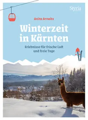 Arneitz |  Winterzeit in Kärnten | Buch |  Sack Fachmedien