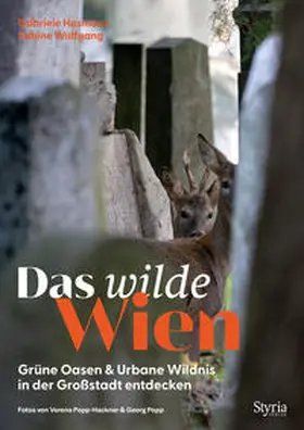 Hasmann / Wolfgang / Popp |  Das wilde Wien | Buch |  Sack Fachmedien
