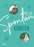 Lux |  Spontan mit Plan - Kärnten | Buch |  Sack Fachmedien