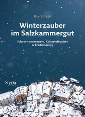 Retzek |  Winterzauber im Salzkammergut | Buch |  Sack Fachmedien