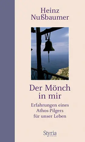 Nußbaumer |  Der Mönch in mir | Buch |  Sack Fachmedien