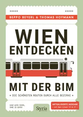 Beyerl / Hofman |  Wien entdecken mit der Bim | Buch |  Sack Fachmedien