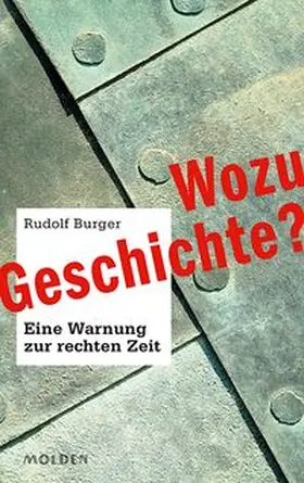 Burger |  Wozu Geschichte? | Buch |  Sack Fachmedien