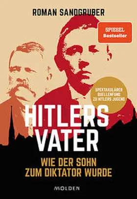 Sandgruber |  Hitlers Vater | Buch |  Sack Fachmedien