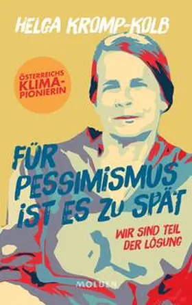 Kromp-Kolb |  Für Pessimismus ist es zu spät | Buch |  Sack Fachmedien
