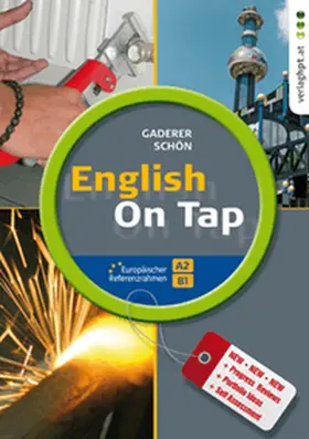 Gaderer / Schön |  English on Tap - English for Plumbing, Heating and Ventilation Engineering | Buch |  Sack Fachmedien