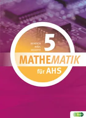 Benesch / Mädl / Tassotti |  Mathematik für AHS 5 | Buch |  Sack Fachmedien