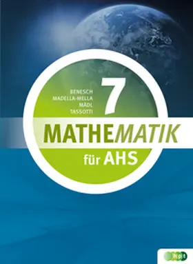Benesch / Mädl / Tassotti |  Mathematik für AHS 7 | Buch |  Sack Fachmedien