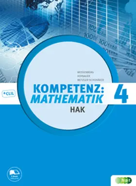 Hofbauer / Metzger-Schuhäker / Wessenberg |  Kompetenz:Mathematik, Band 4 für Handelsakademien | Buch |  Sack Fachmedien