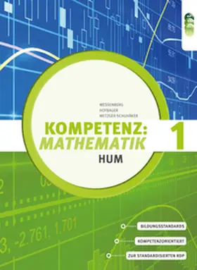 Hofbauer / Metzger-Schuhäker / Wessenberg |  Kompetenz:Mathematik, Band 1 für Höhere Lehranstalten für Humanberufe | Buch |  Sack Fachmedien