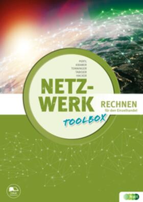 Pertl / Kramer / Tonninger | Netzwerk – Toolbox Toolbox Rechnen für den Einzelhandel | Buch | 978-3-230-04399-3 | sack.de