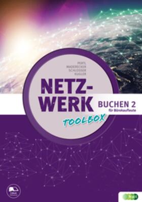 Pertl / Schlosser / Kugler | Netzwerk – Toolbox Buchen 2 für Bürokaufleute | Buch | 978-3-230-04415-0 | sack.de