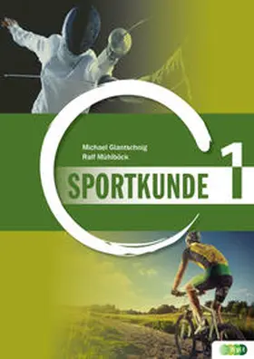 Glantschnig / Mühlböck |  Sportkunde. Band 1 | Buch |  Sack Fachmedien