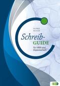 Aichner / Michler |  Schreibguide für VWA und Diplomarbeit | Buch |  Sack Fachmedien