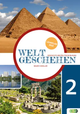 Bauer / Cavallar |  Weltgeschehen. Geschichte und Politische Bildung 2 NEU | Buch |  Sack Fachmedien