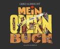 Albrecht |  Mein Opernbuch | Buch |  Sack Fachmedien