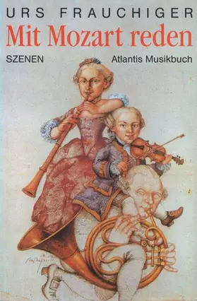 Frauchiger |  Mit Mozart reden | Buch |  Sack Fachmedien