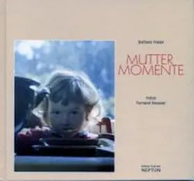Traber |  Muttermomente | Buch |  Sack Fachmedien
