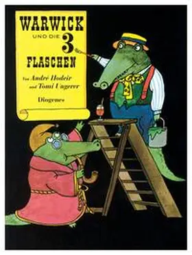 Ungerer / Hodeir |  Warwick und die 3 Flaschen | Buch |  Sack Fachmedien