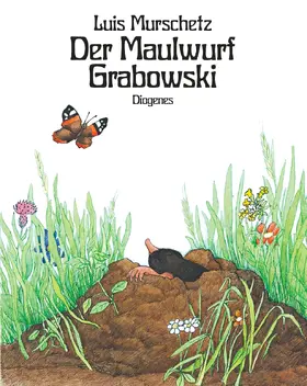 Murschetz |  Der Maulwurf Grabowski | Buch |  Sack Fachmedien