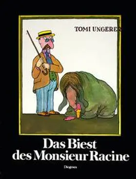Ungerer |  Das Biest des Monsieur Racine | Buch |  Sack Fachmedien