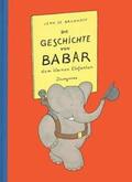 Brunhoff |  Die Geschichte von Babar, dem kleinen Elefanten | Buch |  Sack Fachmedien