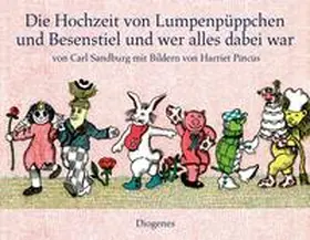 Pincus / Sandburg |  Die Hochzeit von Lumpenpüppchen und Besenstiel und wer alles dabei war | Buch |  Sack Fachmedien