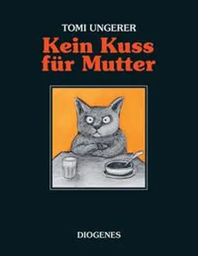 Ungerer |  Kein Kuss für Mutter | Buch |  Sack Fachmedien