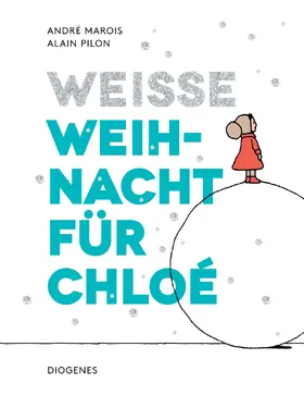Marois |  Weiße Weihnacht für Chloé | Buch |  Sack Fachmedien