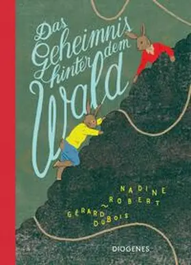 DuBois / Robert |  Das Geheimnis hinter dem Wald | Buch |  Sack Fachmedien