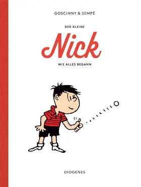 Goscinny / Sempé |  Der kleine Nick. Wie alles begann | Buch |  Sack Fachmedien