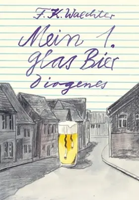 Waechter |  Mein 1. Glas Bier | Buch |  Sack Fachmedien