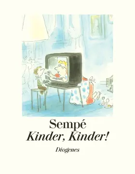 Sempé |  Kinder, Kinder! | Buch |  Sack Fachmedien