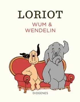 Loriot |  Wum & Wendelin | Buch |  Sack Fachmedien