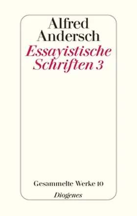 Andersch / Lamping |  Essayistische Schriften 3 | Buch |  Sack Fachmedien