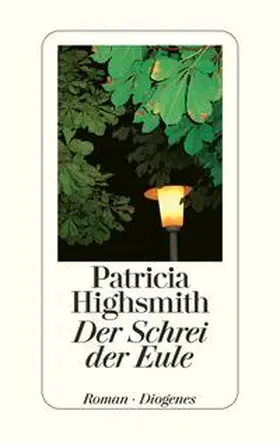 Highsmith / Ingendaay |  Der Schrei der Eule | Buch |  Sack Fachmedien