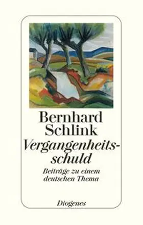 Schlink | Vergangenheitsschuld | Buch | 978-3-257-06597-8 | www.sack.de