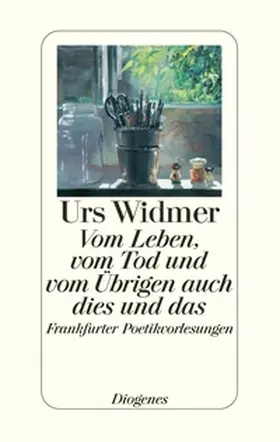 Widmer |  Vom Leben, vom Tod und vom Übrigen auch dies und das | Buch |  Sack Fachmedien