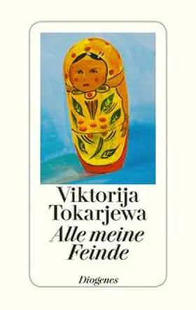 Tokarjewa |  Alle meine Feinde | Buch |  Sack Fachmedien