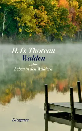 Thoreau | Walden oder Leben in den Wäldern | Buch | 978-3-257-06932-7 | www.sack.de