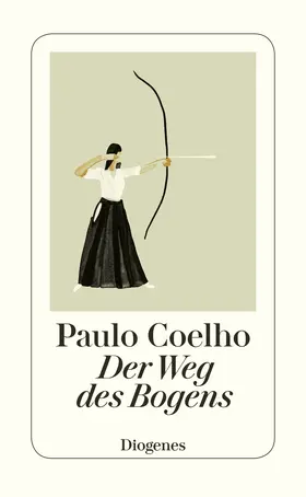 Coelho | Der Weg des Bogens | Buch | 978-3-257-06948-8 | www.sack.de