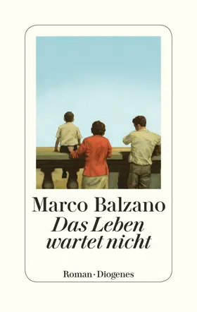 Balzano |  Das Leben wartet nicht | Buch |  Sack Fachmedien