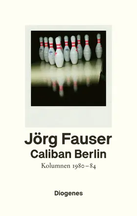 Fauser | Caliban Berlin | Buch | 978-3-257-07071-2 | www.sack.de