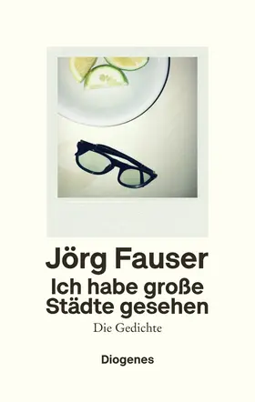 Fauser |  Ich habe große Städte gesehen | Buch |  Sack Fachmedien