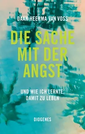 Heerma van Voss |  Die Sache mit der Angst | Buch |  Sack Fachmedien