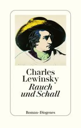 Lewinsky | Rauch und Schall | Buch | 978-3-257-07259-4 | www.sack.de
