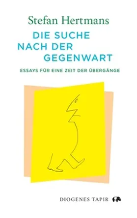 Hertmans |  Die Suche nach der Gegenwart | Buch |  Sack Fachmedien
