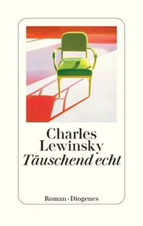 Lewinsky | Täuschend echt | Buch | 978-3-257-07306-5 | www.sack.de