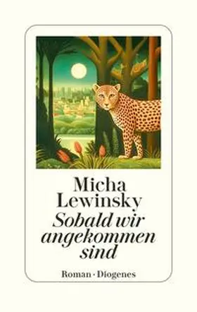 Lewinsky |  Sobald wir angekommen sind | Buch |  Sack Fachmedien